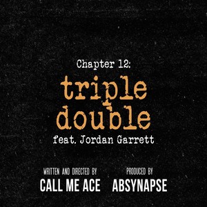 Triple Double (Chapter 12) [feat. Jordan Garrett]