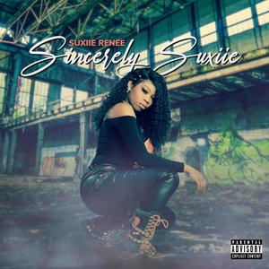 Sincerely Suxiie (Explicit)