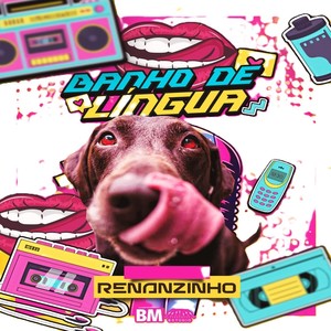 Banho De Língua
