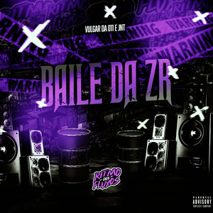 Baile da Zr (Explicit)