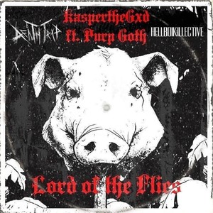 Lord of the flies (feat. Purp Goth) [Explicit]