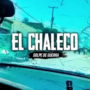 El chaleco (feat. Golpe de guerra)