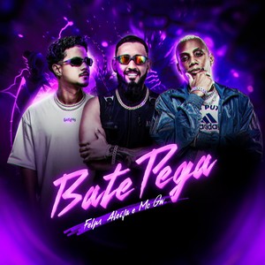 Bate Pega (Explicit)