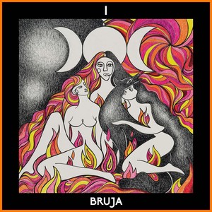 Bruja(feat. Leiden, Ximbo, Fernanda Elío, Michelle Anzo, Adryana Marroquín, Lúa Jenn & Tyna Ros)