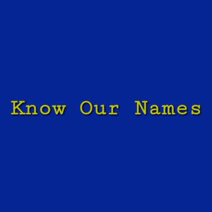 Know Our Names (2009) (Explicit)