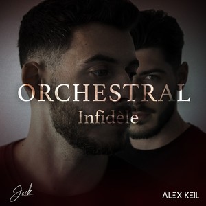 Infidèle (Version Orchestrale)