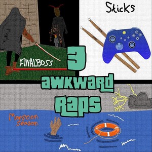 3 Awkward Raps (Explicit)