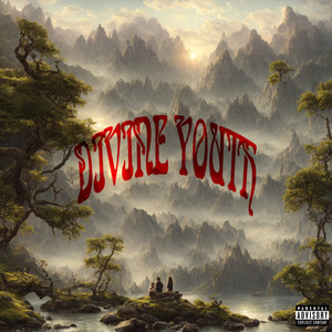 Divine Youth (Explicit)