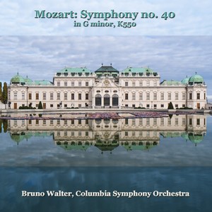 Mozart: Symphony No.40 (In G Minor, K550)