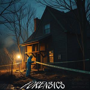 FORENSICS (feat. KJ OSAMA) (Explicit)