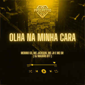 Olha na Minha Cara (Explicit)