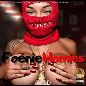 Foenie Homies (Explicit)