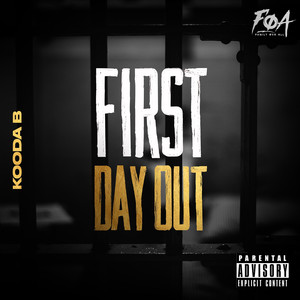 First Day Out (Explicit)