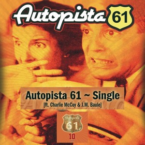 Autopista 61 (feat. Charlie McCoy & J.M.Baule)