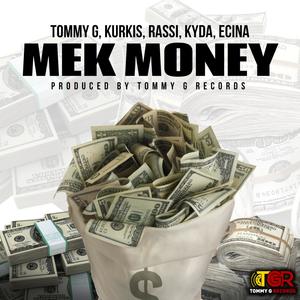 Mek Money(feat. Kurkis, Rassi, Kyda & Ecina) (Radio Edit)