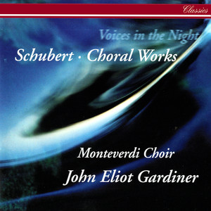 Schubert: Voices in The Night - Choral Works