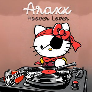 HooverLover (Wicked XXX Remix)