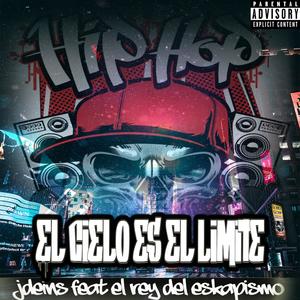 El Cielo Es El Límite (feat. El Rey Del Eskapismo)