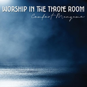 Worship in the Throne Room