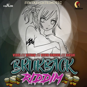 Bruk Back Riddim