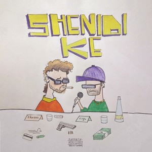 SHENIDIKE (Explicit)
