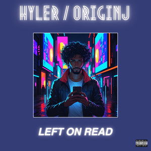 Left on Read (Explicit)