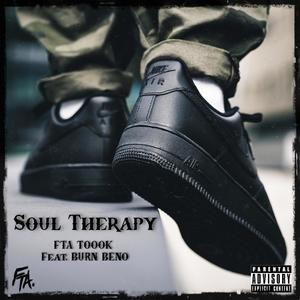 Soul Therapy (feat. BURN BENO) [Explicit]