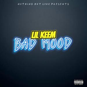 Bad Mood (Explicit)