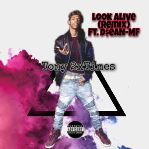 Look A-Live (Explicit)