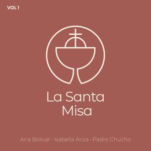 La Santa Misa, Vol. 1