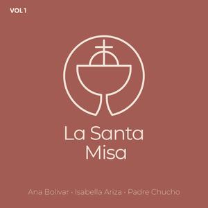 La Santa Misa - Santo Es