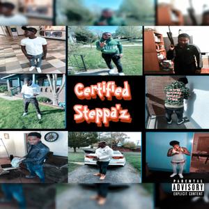 Certified Steppa'z (Explicit)