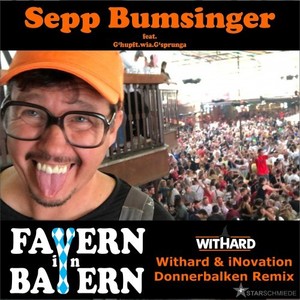 Fayern in Bayern (Withard & iNovation Donnerbalken Remix Extended)