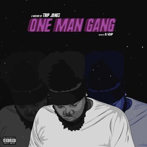 One Man Gang (Explicit)