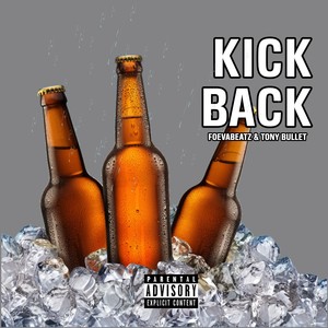 Kick Back (Explicit)