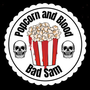 Popcorn & Blood