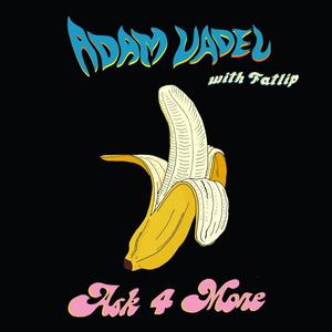 Ask 4 More, Pt. 2 (feat. Fatlip) (Explicit)