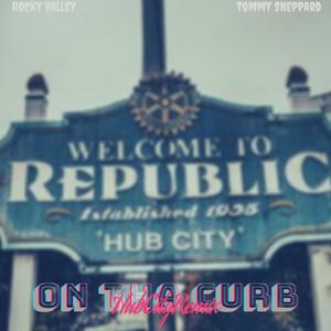 On Tha Curb (feat. Tommy Sheppard) [Hub City Remix]