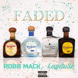 FADED (feat. Laydu$e) [Explicit]