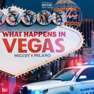 What happens in Vegas (feat. Madam Milano) (Explicit)