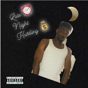 Late night hustling (Explicit)