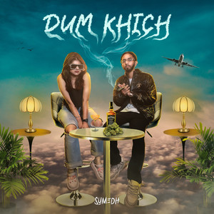 Dum Khich (Explicit)