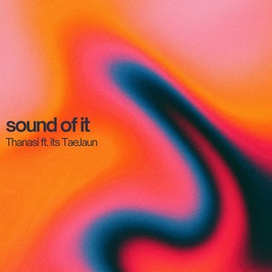 sound of it (Explicit)