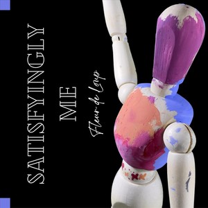 Satisfyingly Me (Explicit)