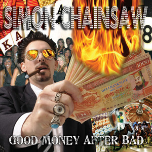 Good Money After Bad (Explicit)