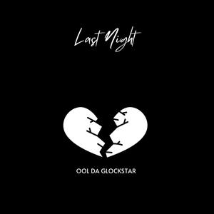 Last Night (Explicit)