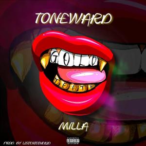 gold teeth (feat. milla) [explicit]