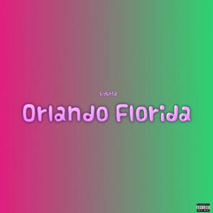 Orlando Florida (Explicit)