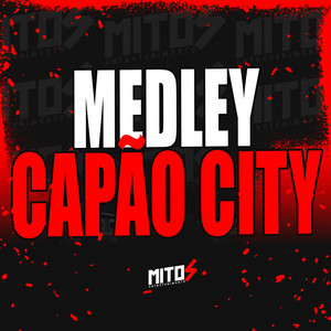 Medley Capão City (Explicit)