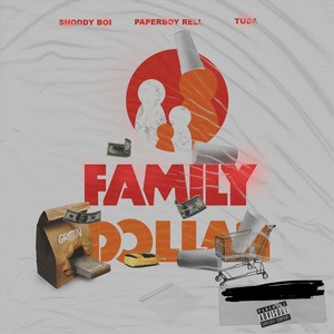 Family Dollar (feat. Paperboy Rell & Tuda) (Explicit)